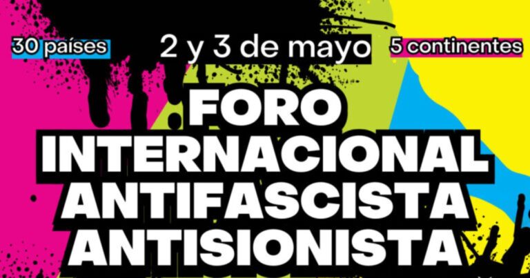 2 y 3 de mayo. Foro Internacional antifascista y antisionista de la LIS