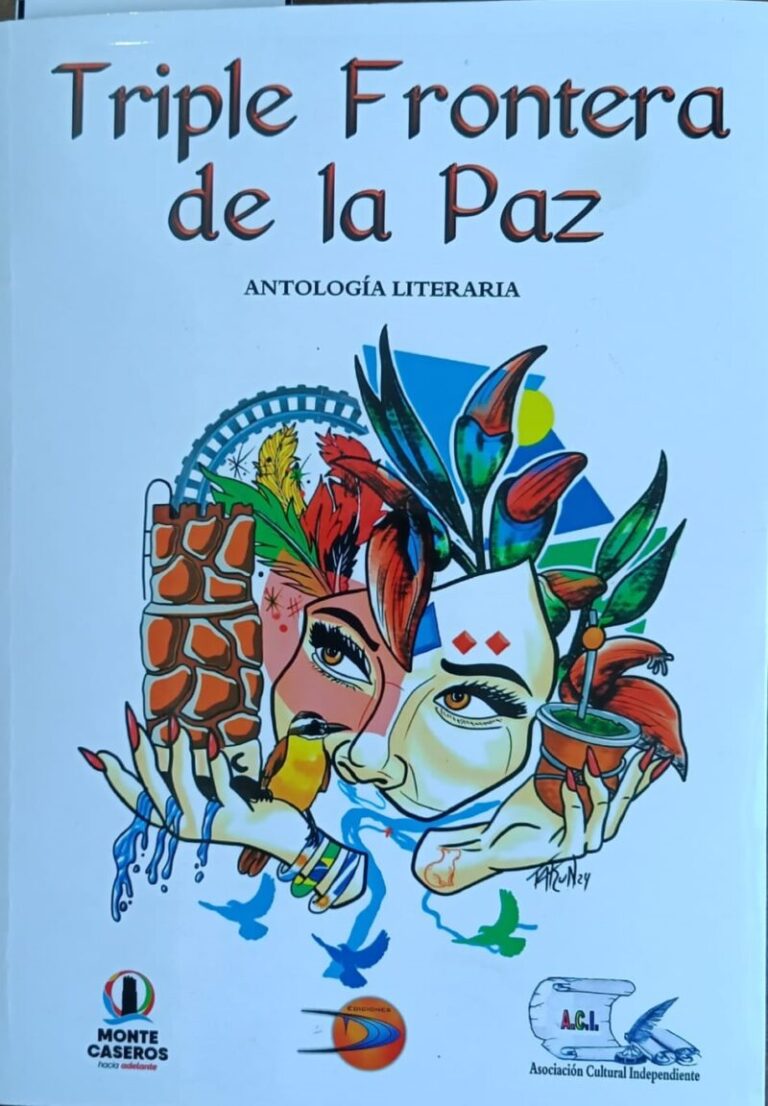 Triple Frontera de la Paz, la amistad se hace letras