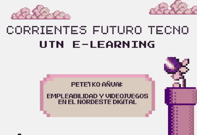 CORRIENTES FUTURO TECNO: Experiencias y nuevas miradas sobre el futuro digital