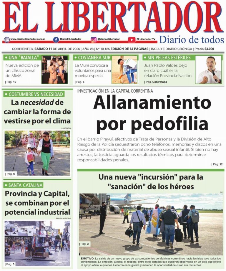 Captura de pantalla de la portada digital del Diario El Libertador de Corrientes, edición 11 de abril de 2026.